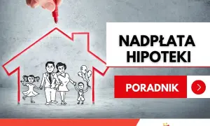 Rysunek rodziny pod czerwonym obrysem domu. Tekst: "Nadpłata hipoteki", "Poradnik".