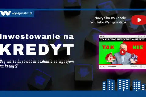 Kredyt czy wynajem: co wybrać, aby uniknąć finansowych pułapek?