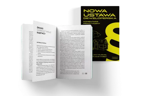 Nowa ustawa deweloperska: komentarz praktyczny. Książka omawia środki ochrony wpłat nabywcy.