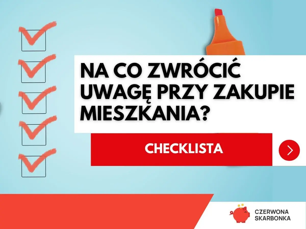Checklista: na co zwrócić uwagę przy zakupie mieszkania? Uniknij błędów i uporaj się z formalnościami po zakupie mieszkania.
