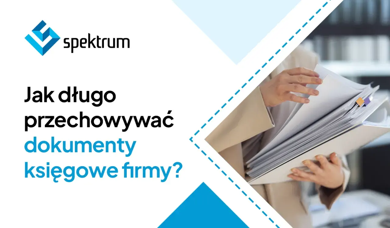 Jak długo przechowywać dokumenty księgowe firmy? Dział księgowości porządkuje ważne papiery.