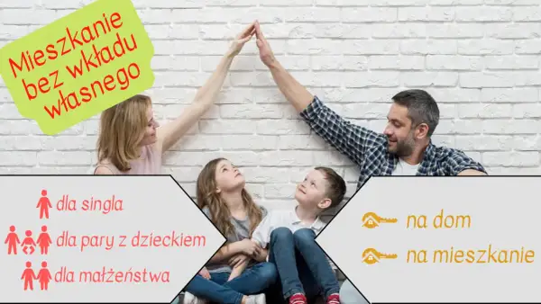 Rodzina świętuje marzenie o własnym M. Hipoteka bez wkładu własnego dla singla, pary z dzieckiem lub małżeństwa, na dom lub mieszkanie.