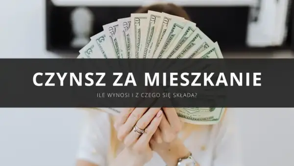 Ręce trzymające wachlarz banknotów dolarowych. Tekst na ciemnym tle: "CZYNSZ ZA MIESZKANIE. ILE WYNOŚI I Z CZEGO SIĘ SKŁADA?".